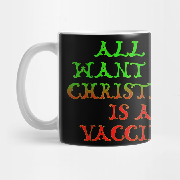 All I want for Christmas is a vaccine. by Edward L. Anderson 